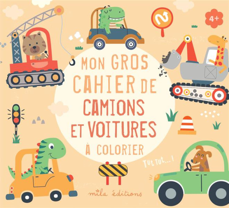 MON GROS CAHIER DE CAMIONS ET VOITURES A COLORIER - COLLECTIF - MILA