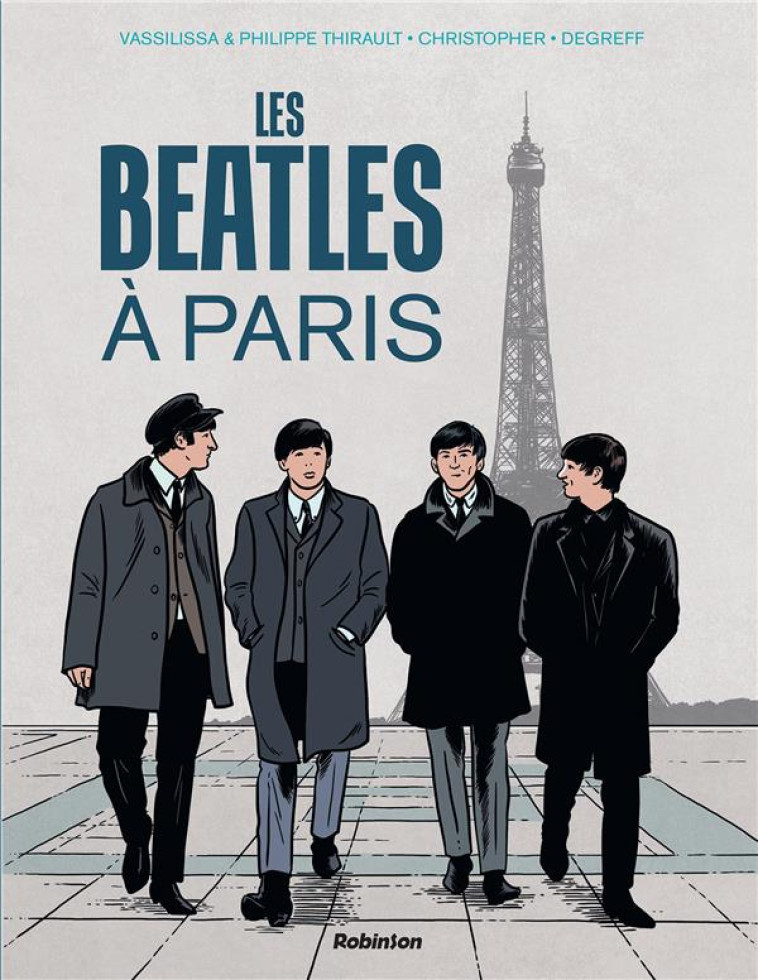 LES BEATLES A PARIS - CHRISTOPHER/THIRAULT/DEGREFF - HACHETTE