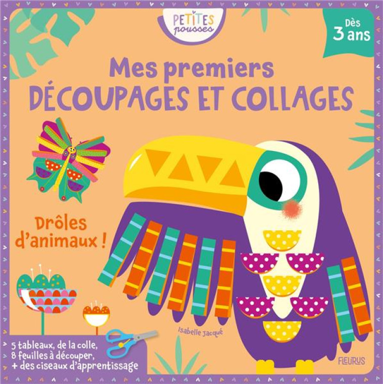 MES PREMIERS DECOUPAGES ET COLLAGES - DROLES D-ANIMAUX ! - JACQUE ISABELLE - NC