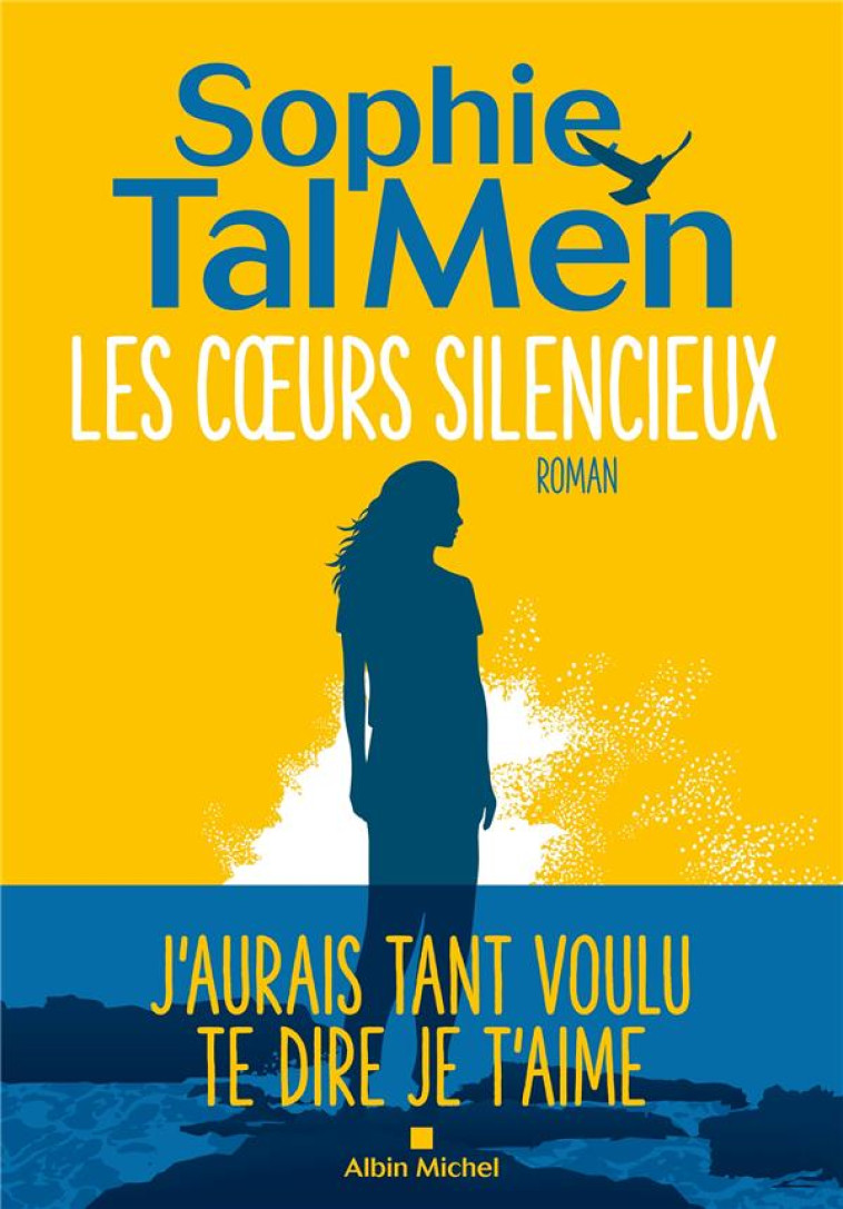 LES COEURS SILENCIEUX - TAL MEN SOPHIE - ALBIN MICHEL