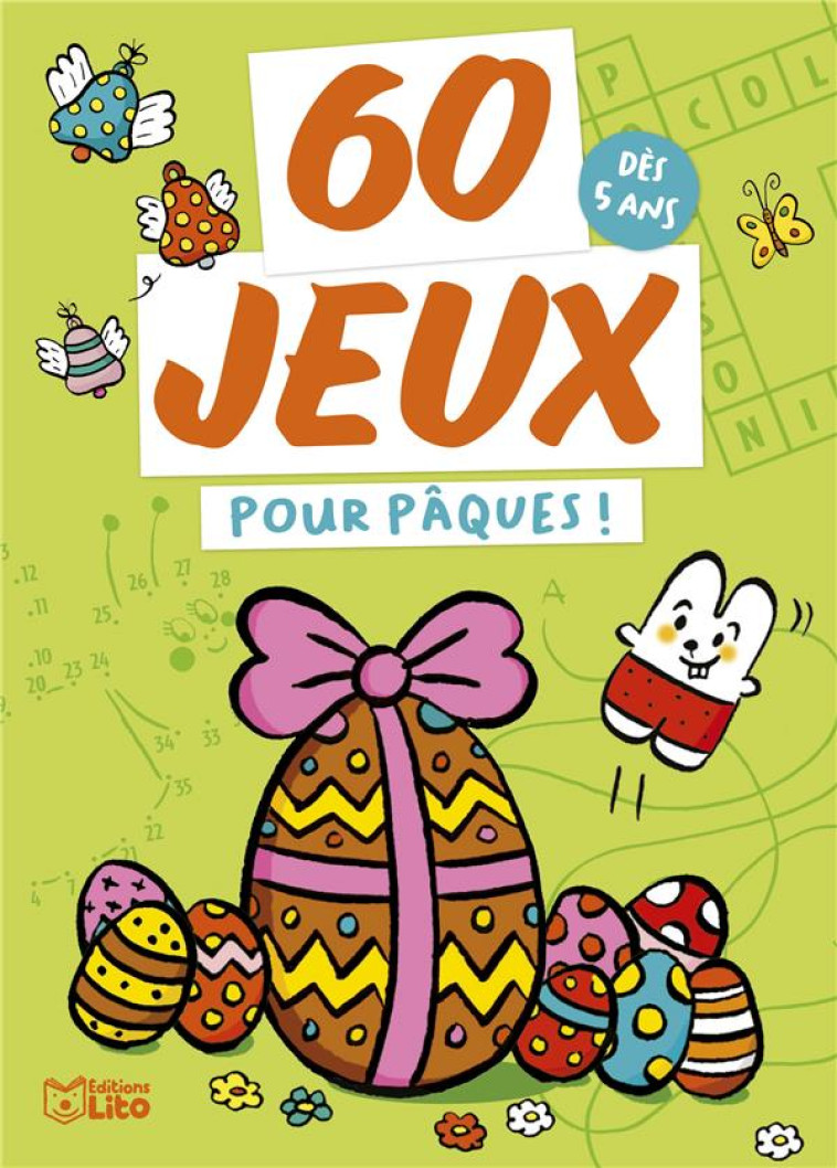 60 JEUX POUR PAQUES ! - GUICHARD CLEMENTINE - LITO