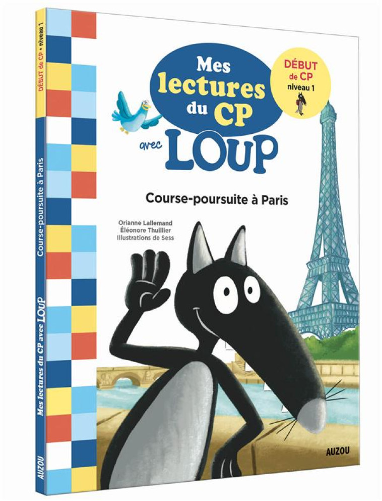 MES LECTURES DU CP AVEC LOUP COURSE POURSUITE A PARIS - LALLEMAND/SESS - PHILIPPE AUZOU