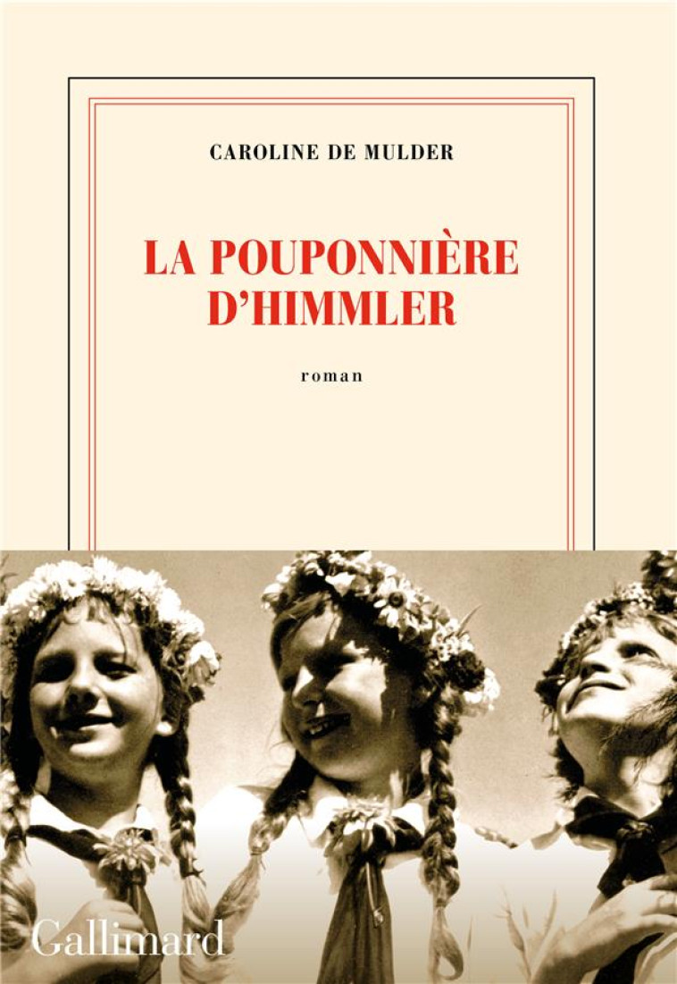 LA POUPONNIERE D-HIMMLER - DE MULDER CAROLINE - GALLIMARD