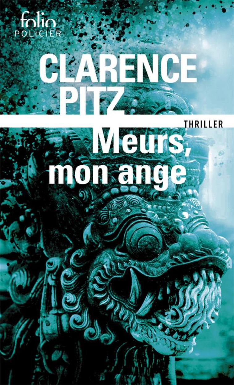 MEURS, MON ANGE - PITZ CLARENCE - GALLIMARD