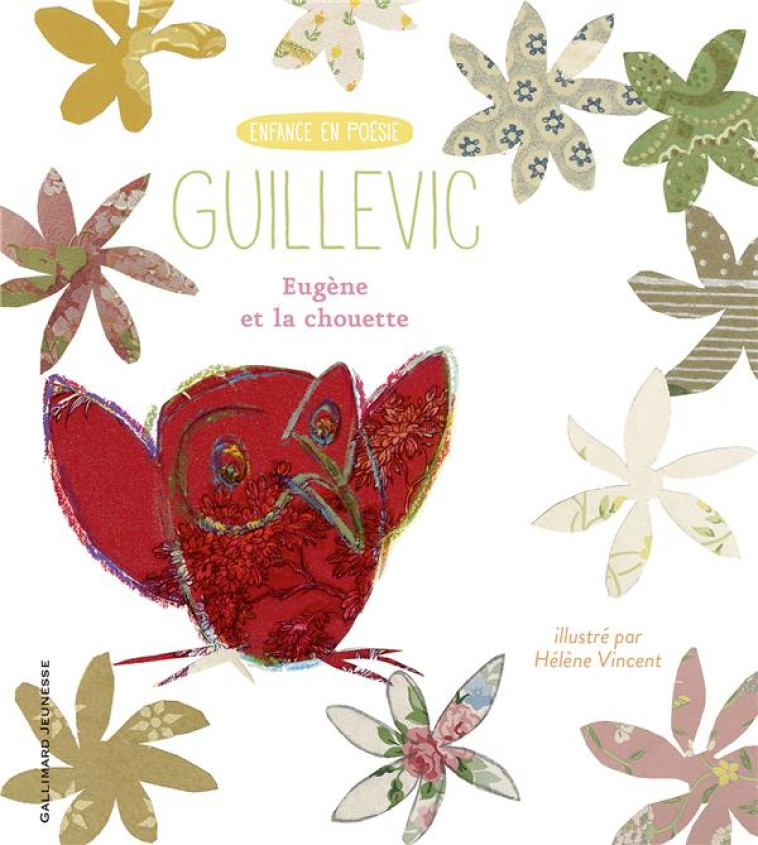 EUGENE ET LA CHOUETTE - EUGENE GUILLEVIC - GALLIMARD