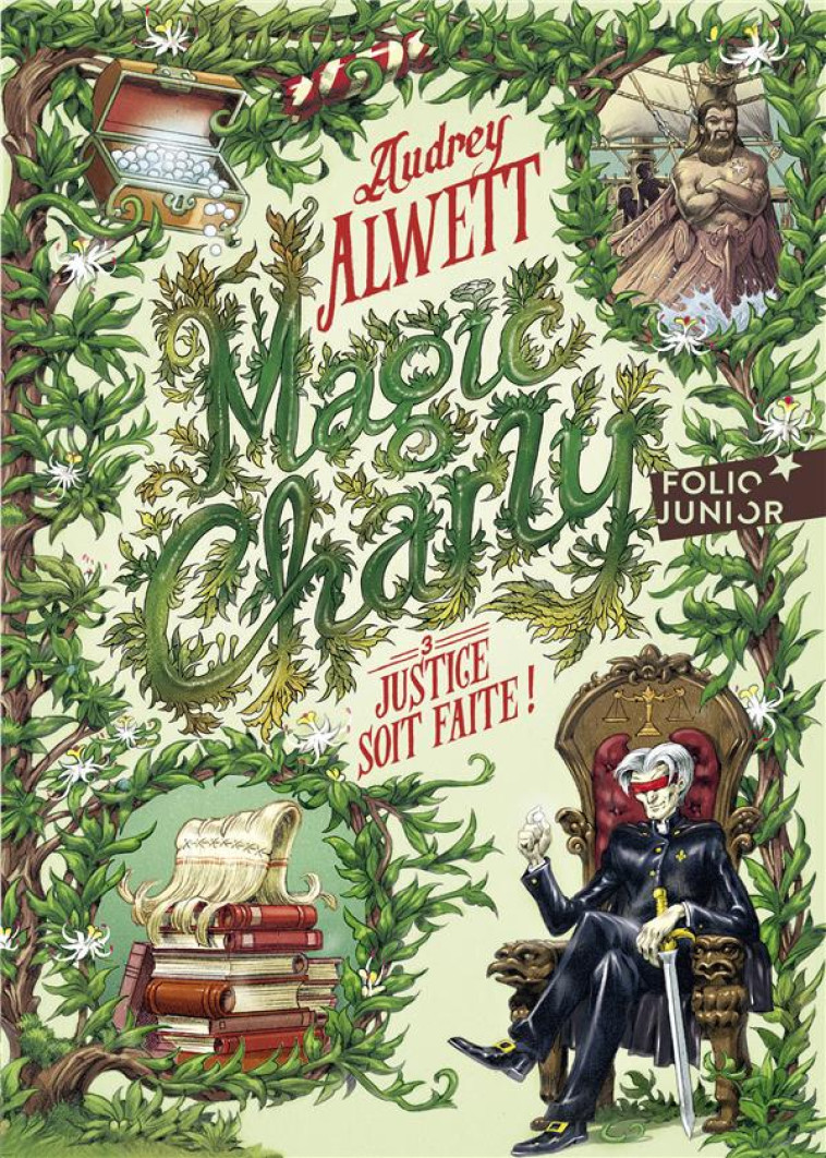 MAGIC CHARLY T03 JUSTICE SOIT FAITE ! - AUDREY ALWETT - GALLIMARD