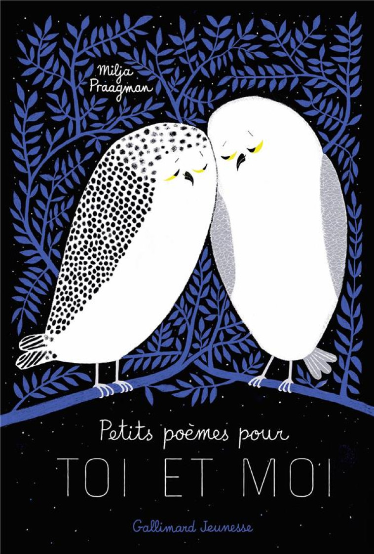 PETITS POEMES POUR TOI ET MOI - MILJA PRAAGMAN - GALLIMARD