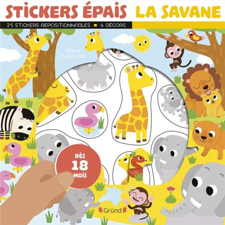 STICKERS EPAIS - LA SAVANE DES 18 MOIS - KYPRIANOU MARIE - NC