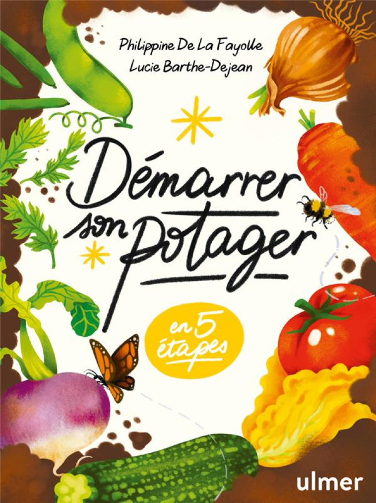 DEMARRER UN POTAGER - BARTHE-DEJEAN/DE LA FAYOLLE - ULMER