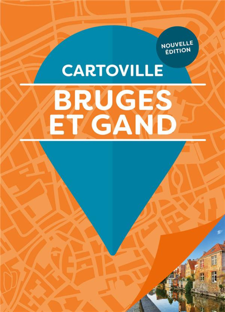 CARTOVILLE - BRUGES ET GAND - COLLECTIFS GALLIMARD - Gallimard-Loisirs