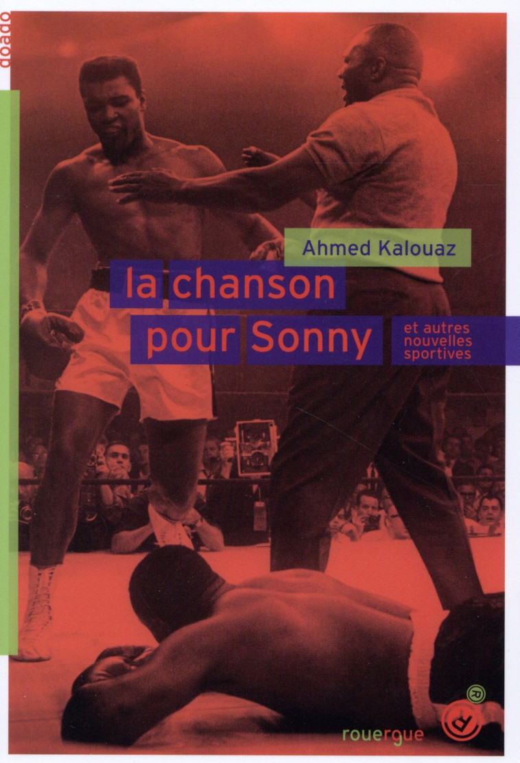 LA CHANSON POUR SONNY - KALOUAZ AHMED - Rouergue