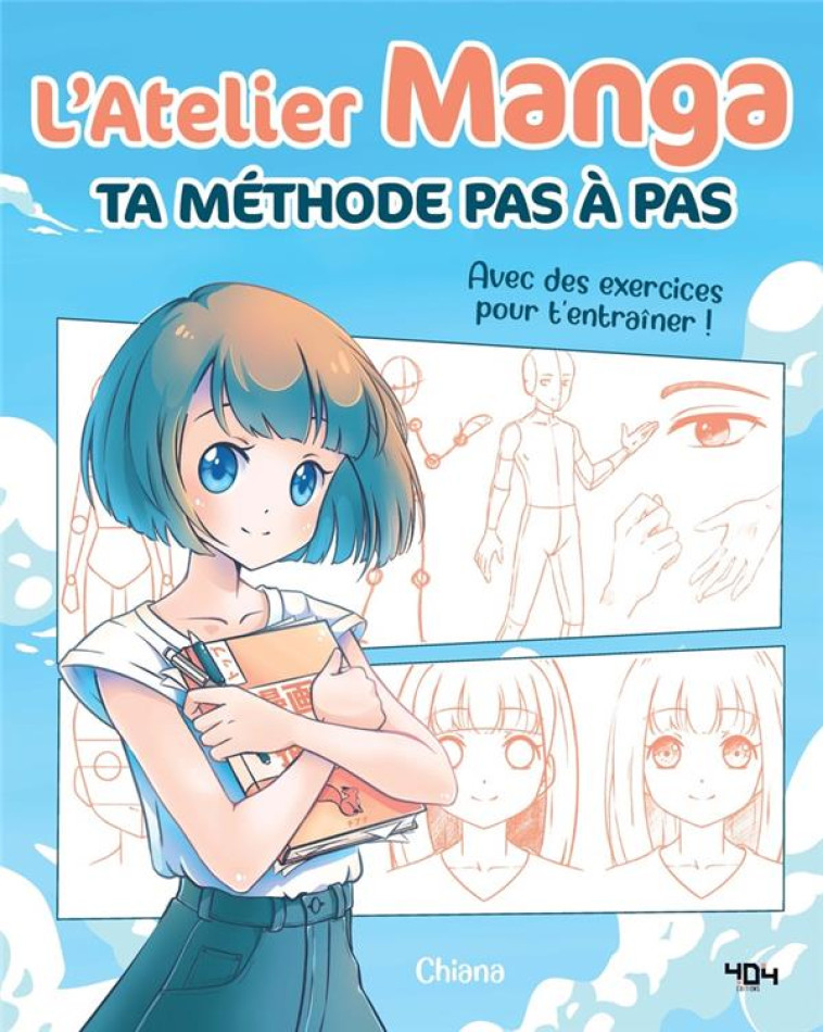 L-ATELIER MANGA : TA METHODE PAS A PAS - CHIANA - 404