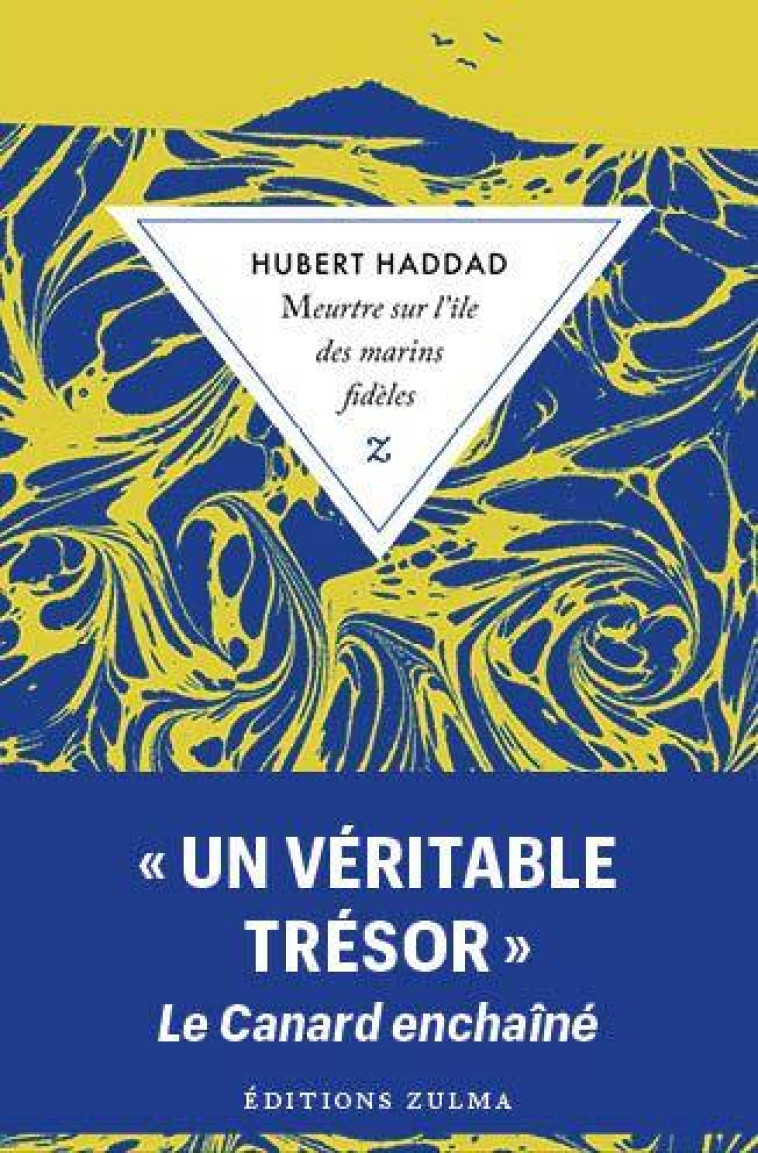 MEURTRE SUR L-ILE DES MARINS FIDELES - HADDAD HUBERT - ZULMA