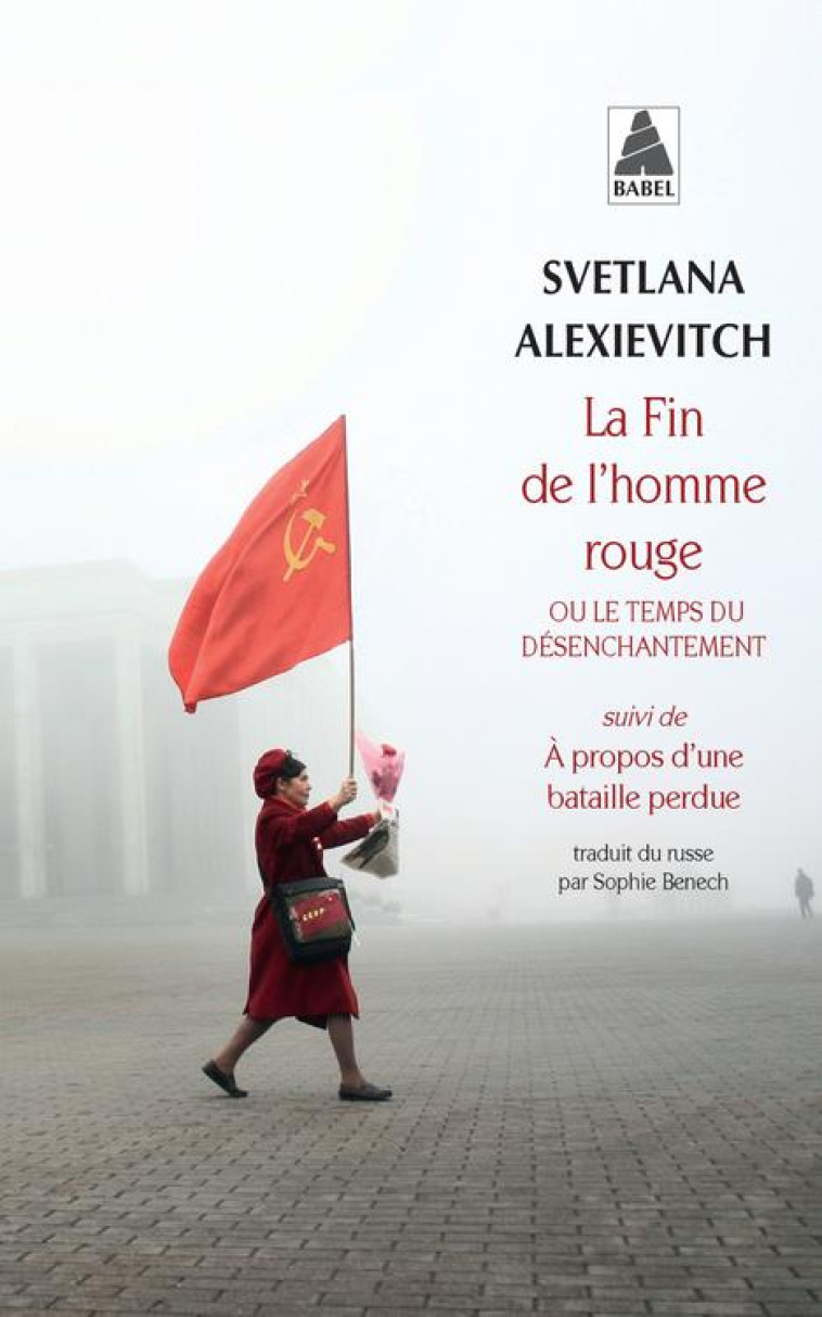 LA FIN DE L-HOMME ROUGE (BABEL 1415) - ALEXIEVITCH SVETLANA - Actes Sud