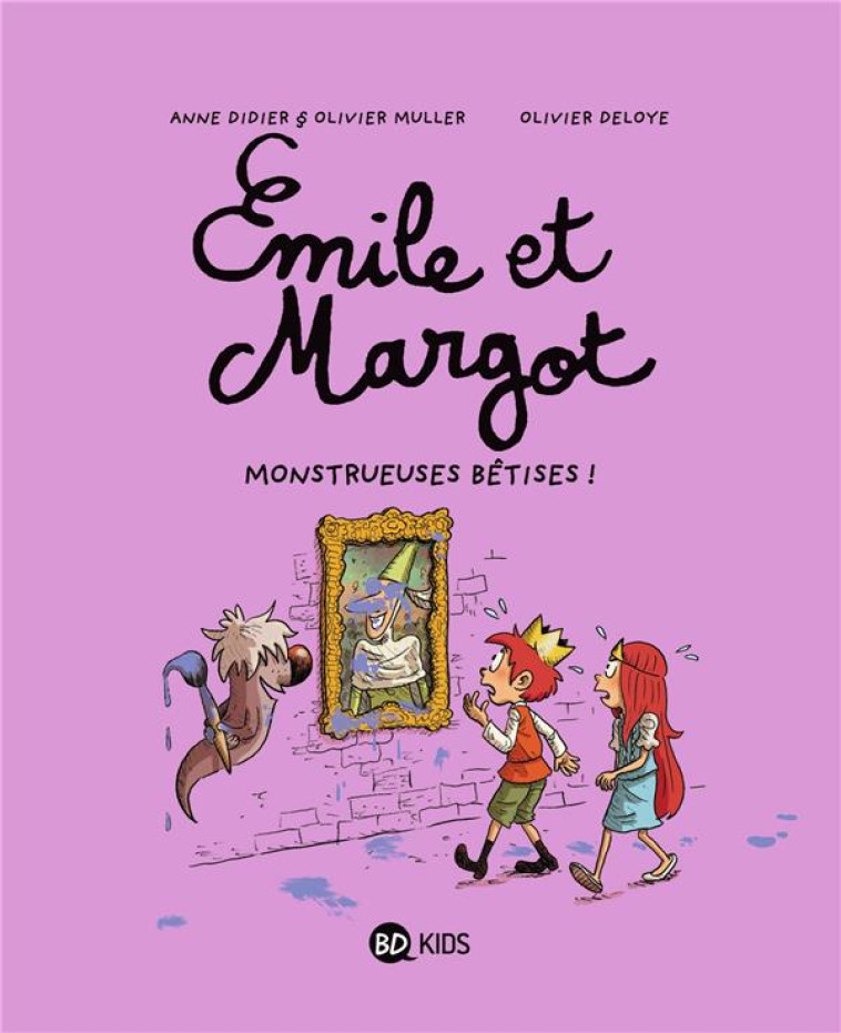 EMILE ET MARGOT T02 MONSTRUEUSES BETISES - MULLER/DIDIER/DELOYE - BAYARD JEUNESSE