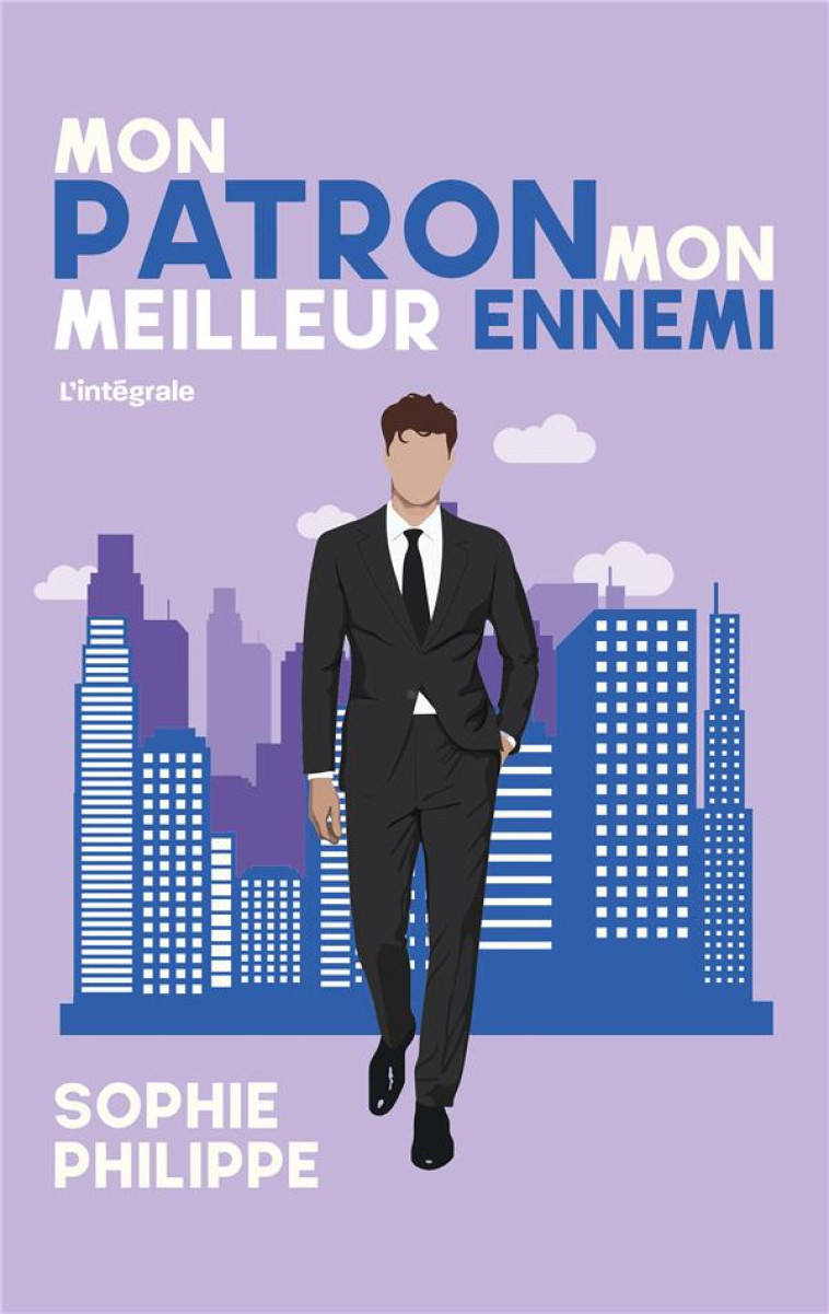 MON PATRON MON MEILLEUR ENNEMI - TOME 2 - LE BRAS DE FER - PHILIPPE SOPHIE - HACHETTE