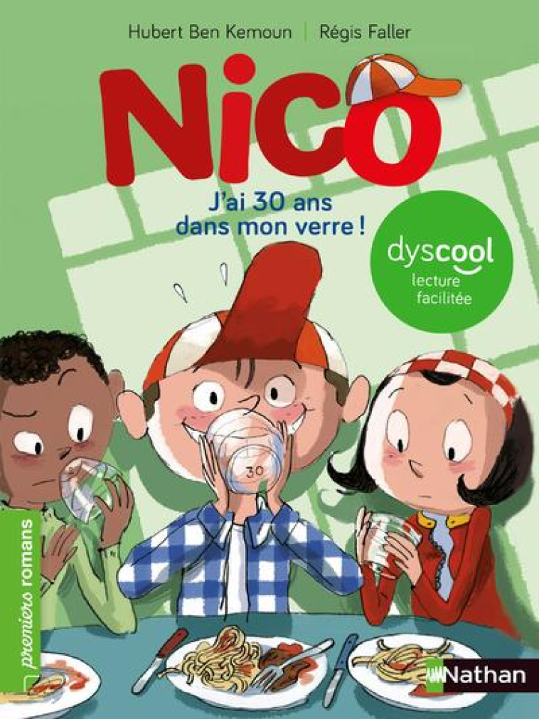 NICO - J-AI 30 ANS DANS MON VERRE ! - BEN KEMOUN/FALLER - Nathan Jeunesse