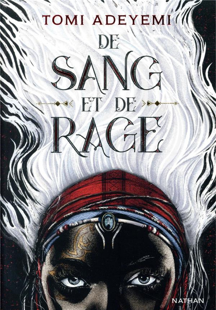 DE SANG ET DE RAGE T01 - ADEYEMI TOMI - CLE INTERNAT