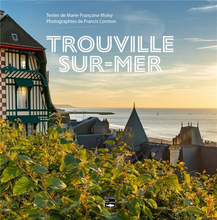 TROUVILLE SUR MER - MOISY/CORMON - DES FALAISES