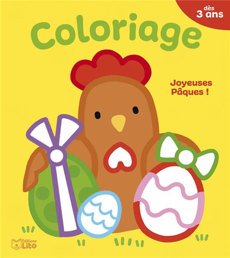 COLORIAGE JOYEUSES PAQUES ! - WEY CAROLE - LITO