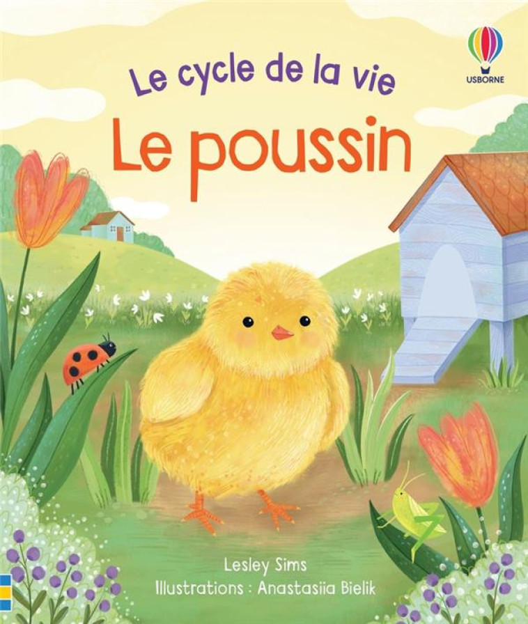 LE POUSSIN - LE CYCLE DE LA VIE (DES 2 ANS) - SIMS/BIELIK/THOMPSON - NC