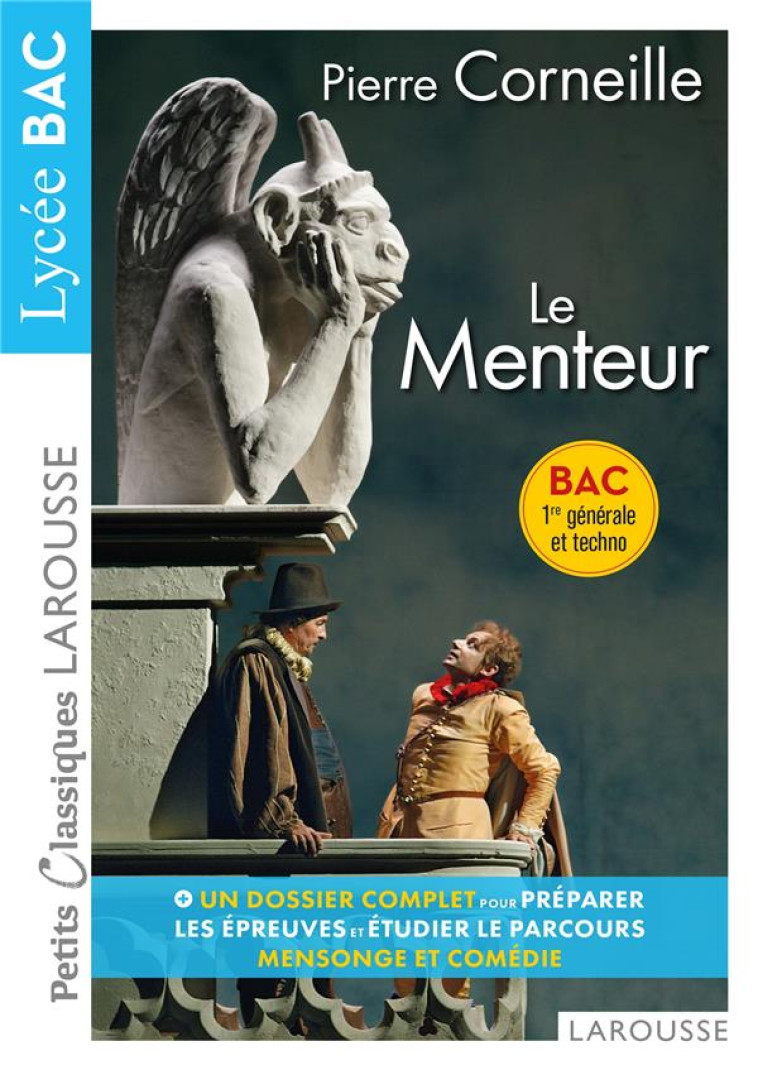 LE MENTEUR - CORNEILLE PIERRE - LAROUSSE