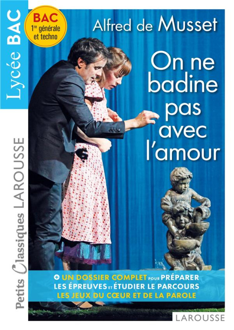 ON NE BADINE PAS AVEC L-AMOUR - DE MUSSET ALFRED - LAROUSSE