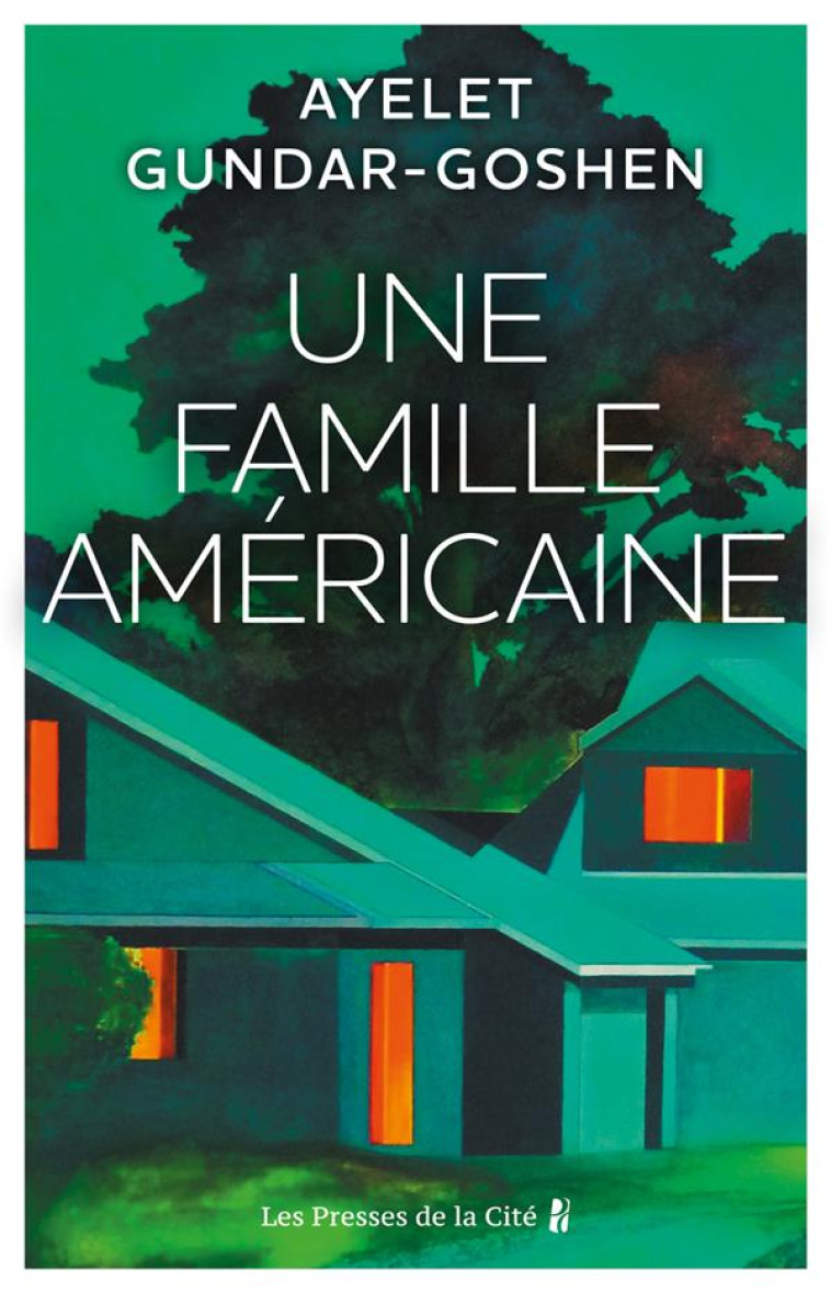 UNE FAMILLE AMERICAINE - GUNDAR-GOSHEN AYELET - PRESSES CITE