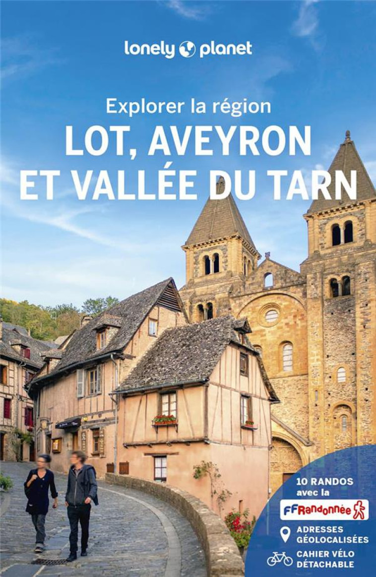 EXPLORER LA REGION LOT, AVEYRON, VALLEE DU TARN 3ED - LONELY PLANET - LONELY PLANET