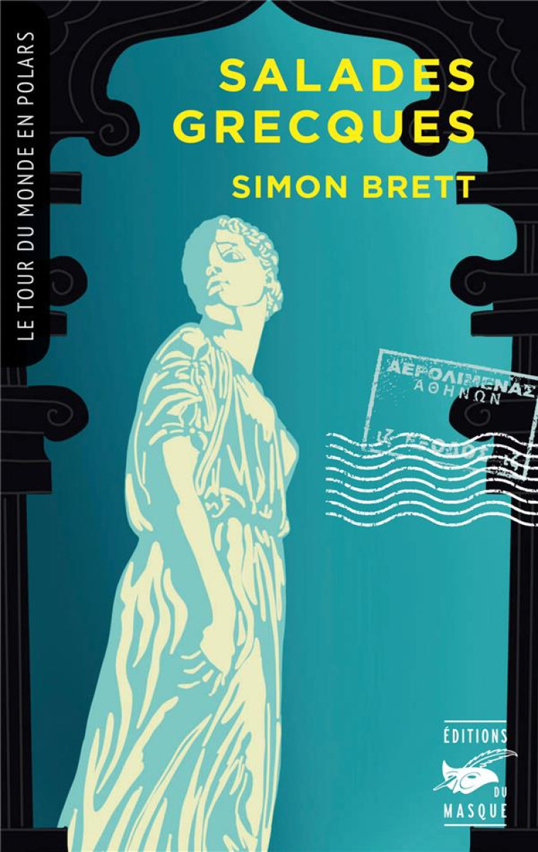 SALADES GRECQUES - BRETT SIMON - EDITIONS DU MASQUE