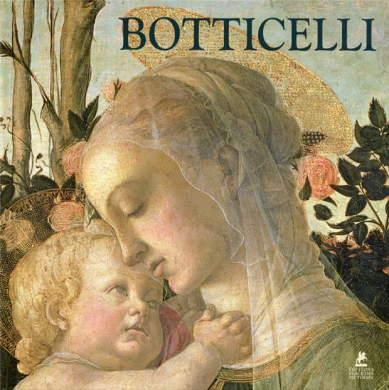 BOTTICELLI - DANGELMAIER RUTH - PLACE VICTOIRES