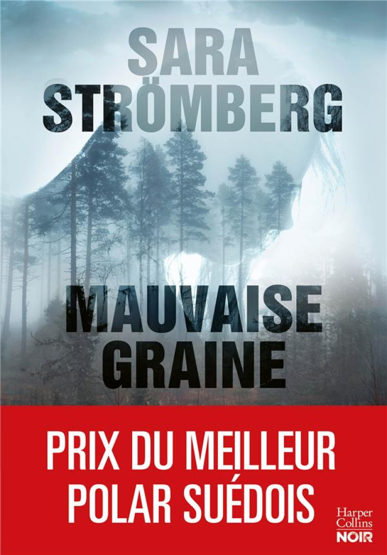 MAUVAISE GRAINE - STROMBERG SARA - HARPERCOLLINS