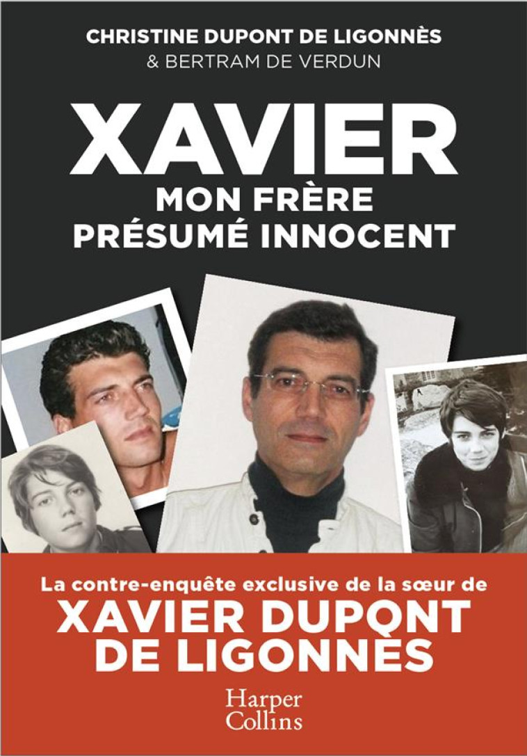 XAVIER - MON FRERE PRESUME INNOCENT - DUPONT DE LIGONNES/DE VERDUN - HARPERCOLLINS