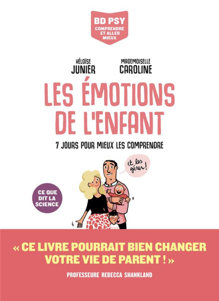 LES EMOTIONS DE L-ENFANT - 7 JOURS POUR MIEUX LES COMPRENDRE - JUNIER/CAROLINE/MARMION - ARENES