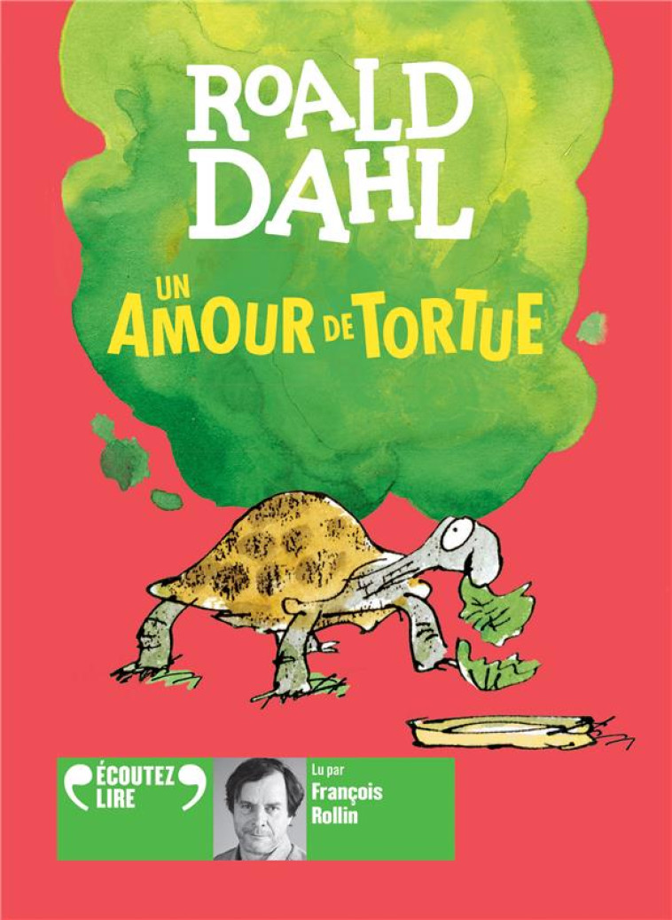 UN AMOUR DE TORTUE - ROALD DAHL - GALLIMARD