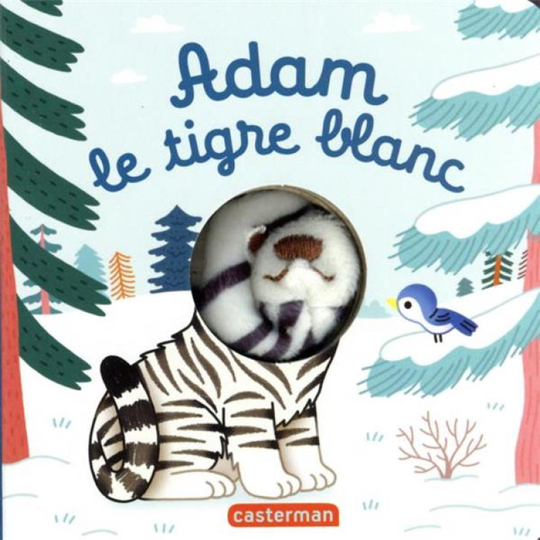 ADAM LE TIGRE BLANC - HELENE CHETAUD - CASTERMAN