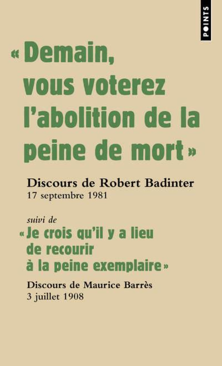 GRANDS DISCOURS. FIN DE LA PEINE DE MORT - BADINTER/BARRES - POINTS