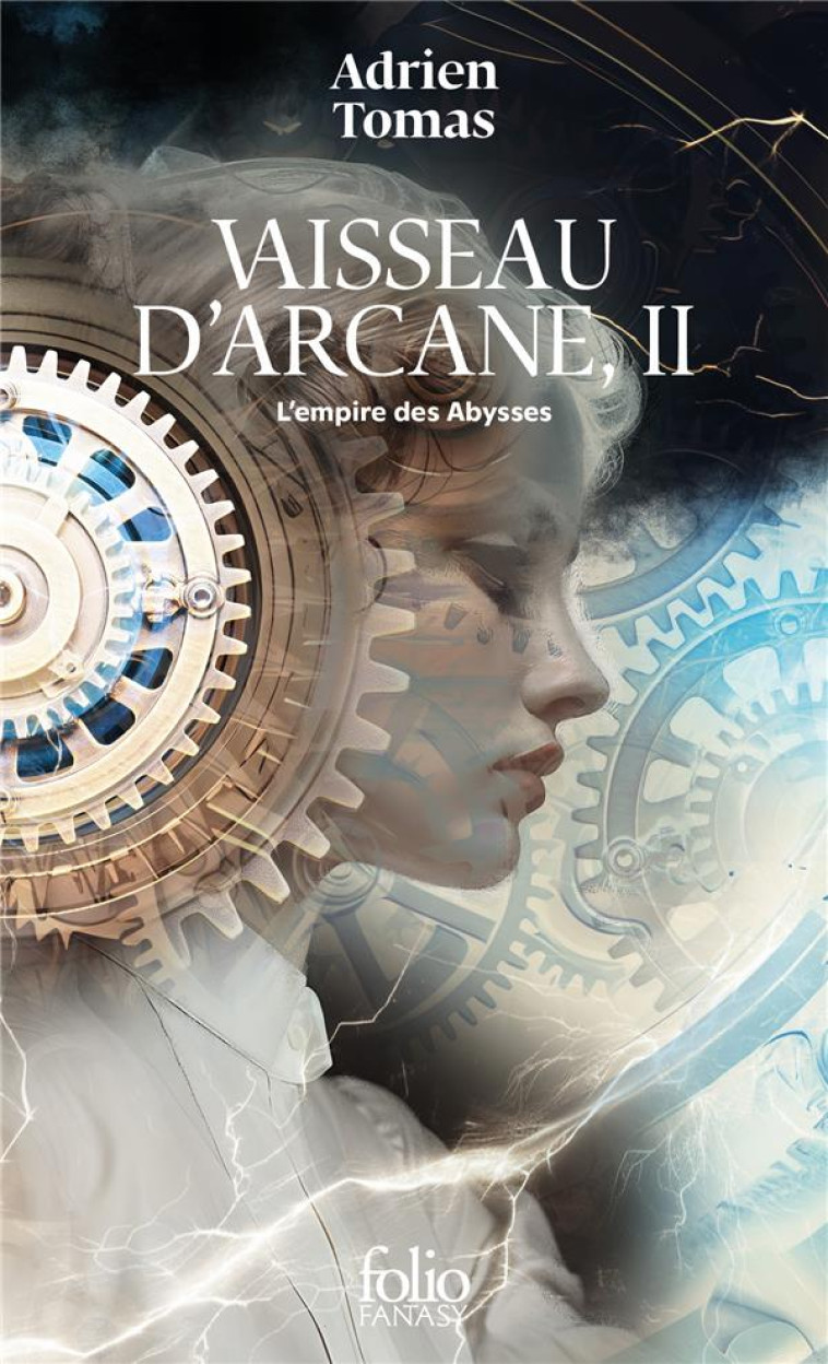 VAISSEAU D-ARCANE T02 L- EMPIRE DES ABYSSES - TOMAS ADRIEN - GALLIMARD