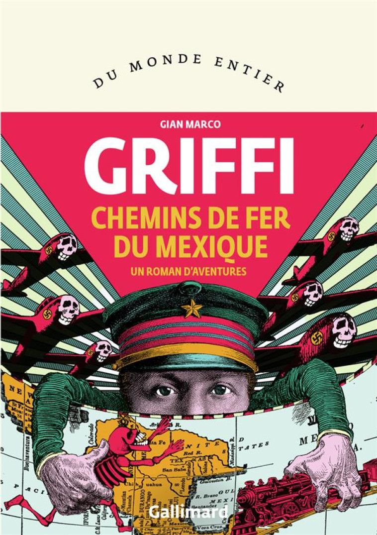 CHEMINS DE FER DU MEXIQUE - GRIFFI GIAN MARCO - GALLIMARD