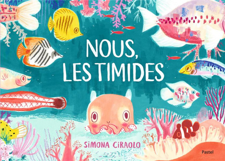 NOUS, LES TIMIDES - CIRAOLO SIMONA - EDL