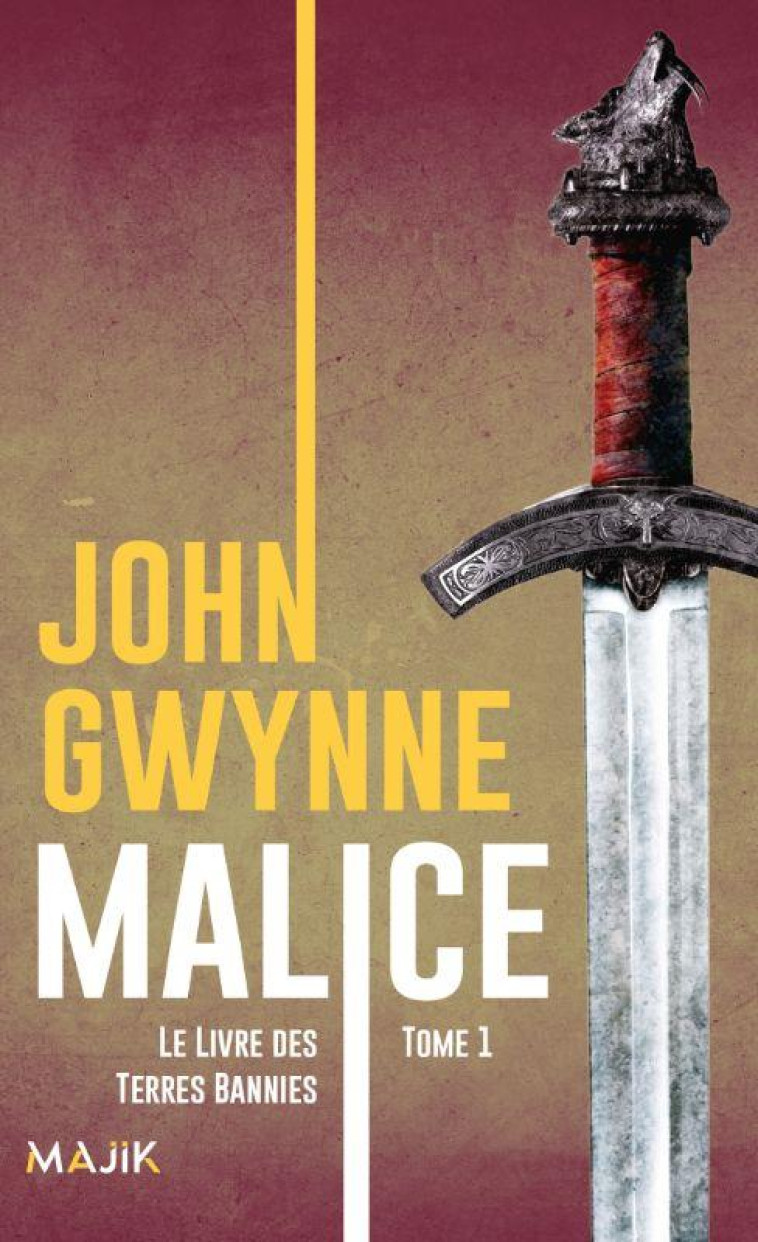 LE LIVRE DES TERRES BANNIES T01 MALICE - GWYNNE JOHN - BLACKLEPHANT