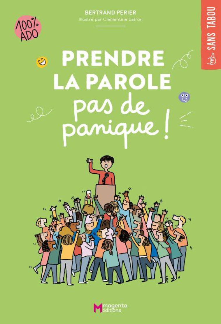 PRENDRE LA PAROLE - PAS DE PANIQUE ! - PERIER/LATRON - PLUME APP