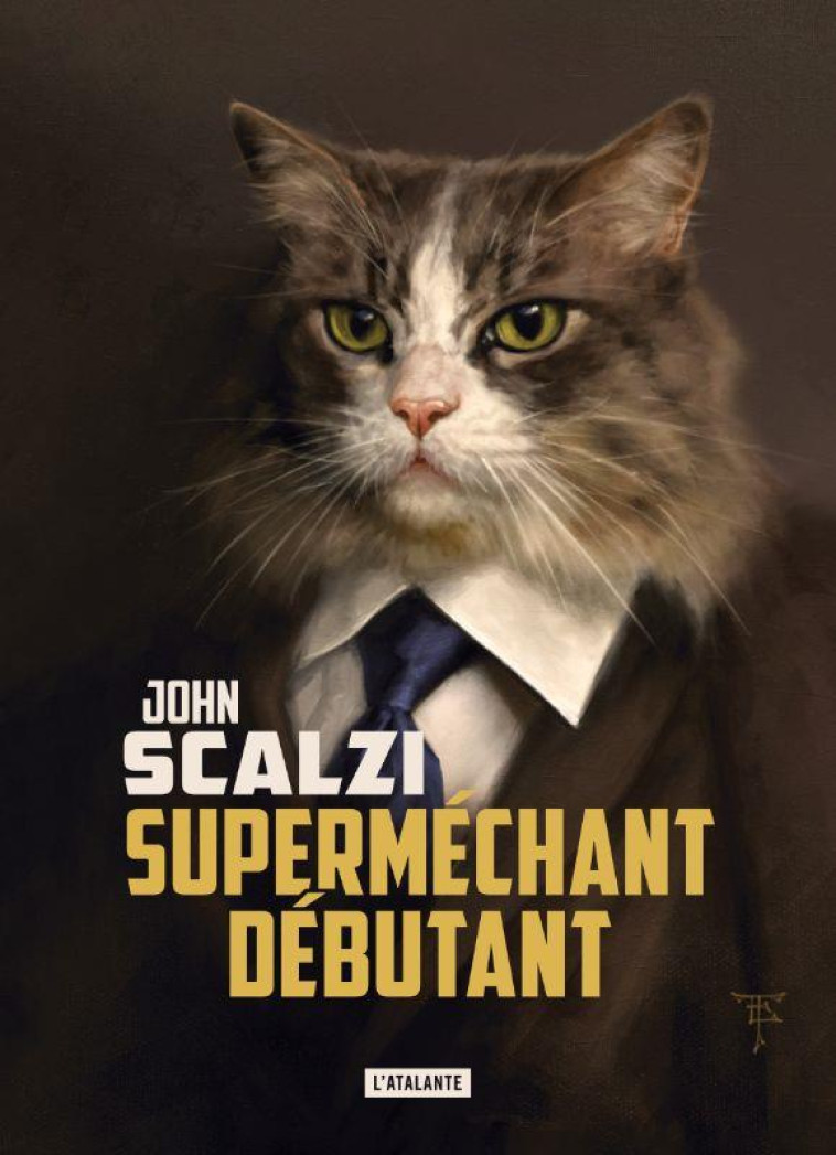 SUPERMECHANT DEBUTANT - SCALZI JOHN - ATALANTE