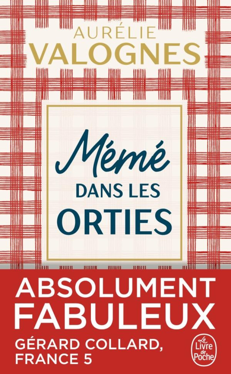 MEME DANS LES ORTIES - VALOGNES AURELIE - Le Livre de poche