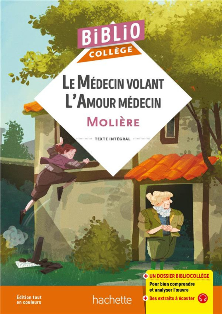 LE MEDECIN VOLANT - L-AMOUR MEDECIN - MOLIERE - HACHETTE