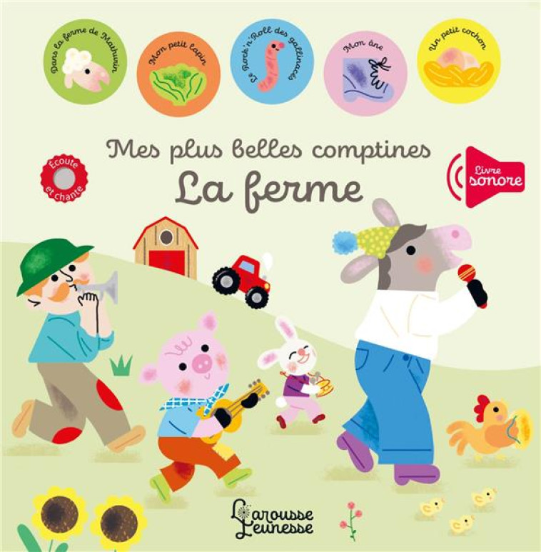 MES PLUS BELLES COMPTINES - LA FERME - COLLECTIF - LAROUSSE