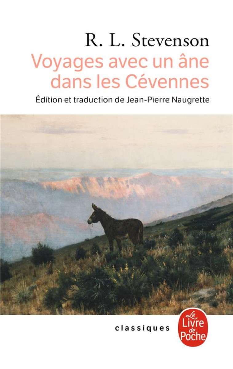 VOYAGE AVEC UN ANE DANS LES CEVENNES - STEVENSON R L. - LGF/Livre de Poche