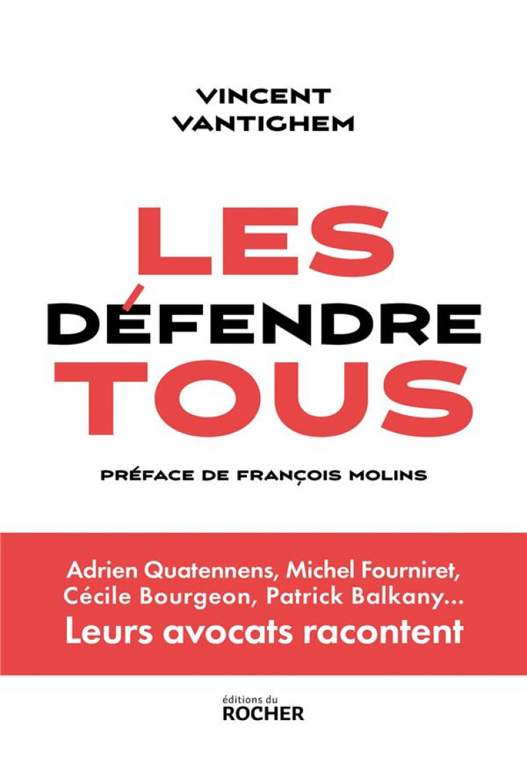 LES DEFENDRE TOUS - VANTIGHEM VINCENT - DU ROCHER