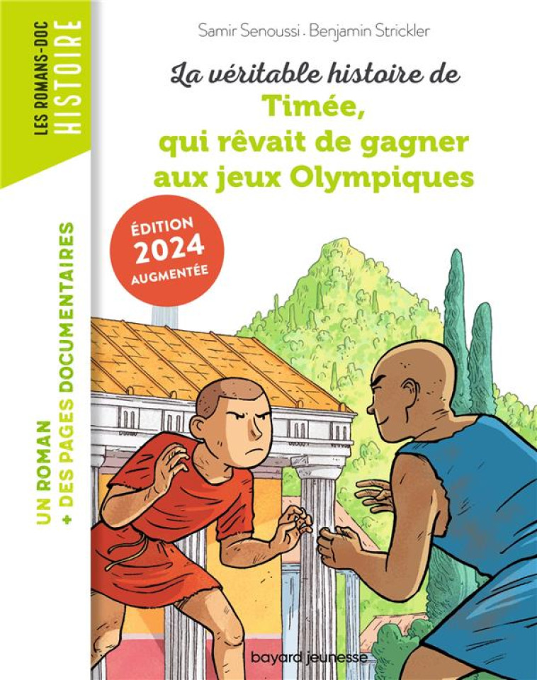 LA VERITABLE HISTOIRE DE TIMEE, QUI REVAIT DE GAGNER AUX JEUX OLYMPIQUES - BOUCHIE/SENOUSSI - BAYARD JEUNESSE