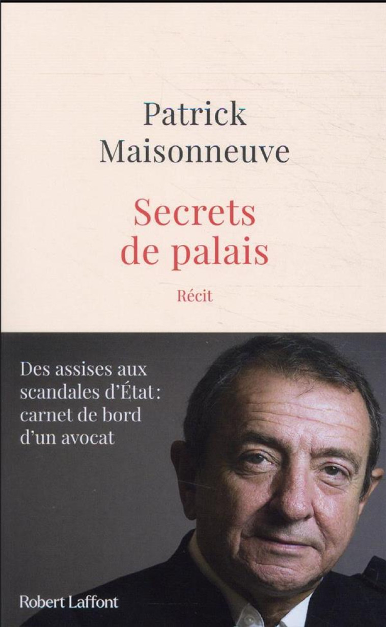 SECRETS DE PALAIS - MAISONNEUVE PATRICK - ROBERT LAFFONT